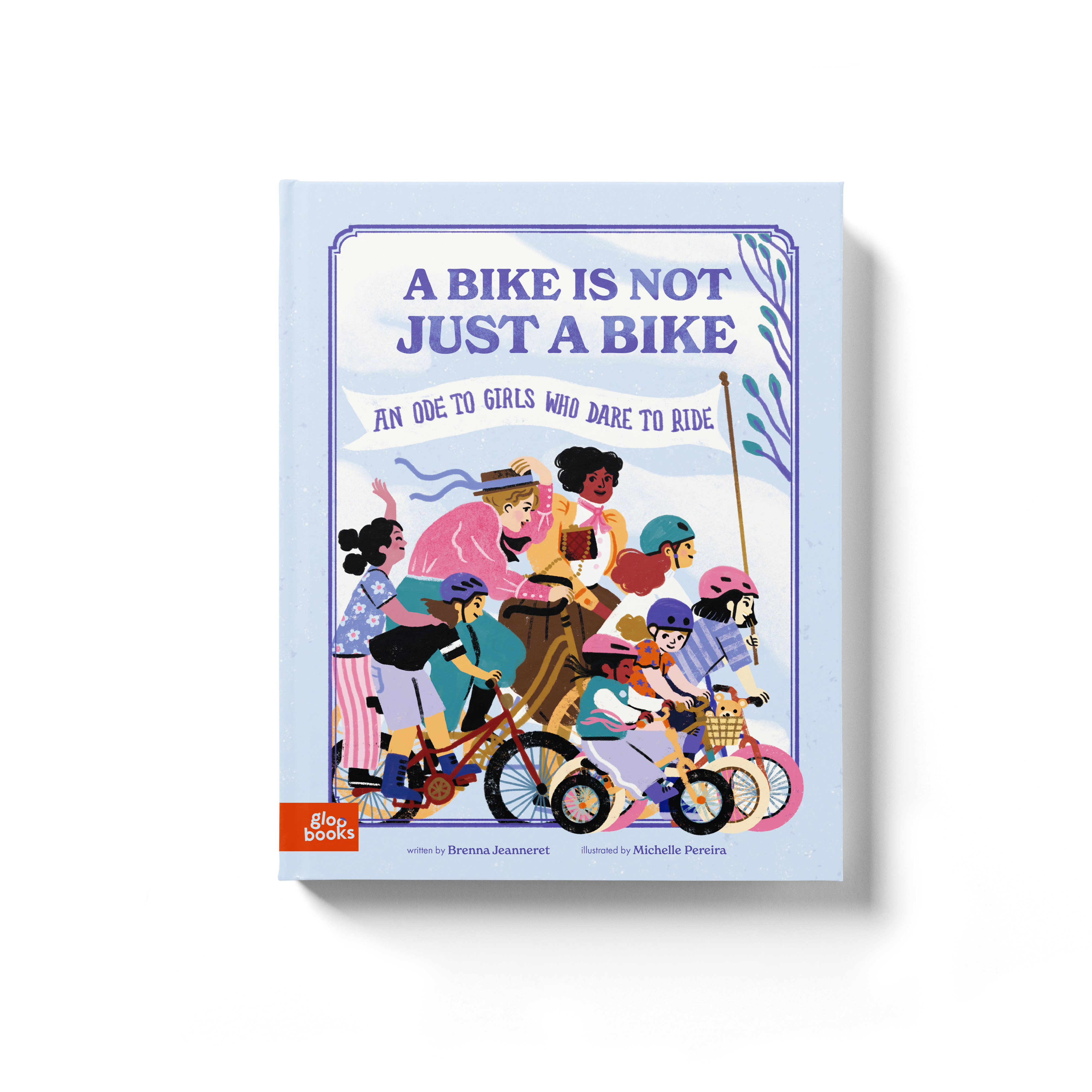 A Bike Is Not Just a Bike: An Ode to Girls Who Dare to Ride