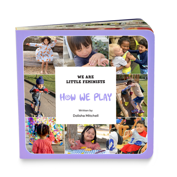 "We Are Little Feminists: How We Play" cover