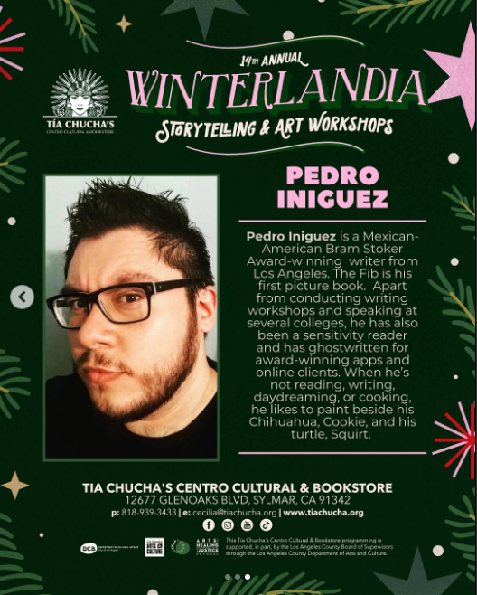 Promotional poster for Tia Chucha's Winterlandia Storytelling & Art Workshops featuring Pedro Iniguez.